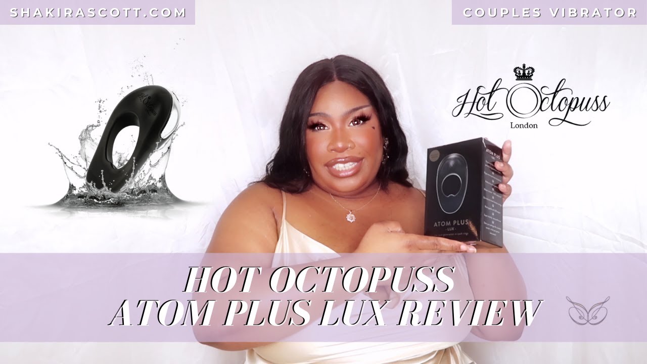 Couples Vibrator: Hot Octopuss Atom Plus Lux Review