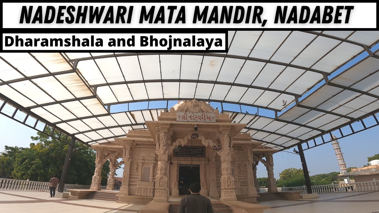Nadeshwari Mata Temple Nadabet Where To Stay In Nadabet Border 