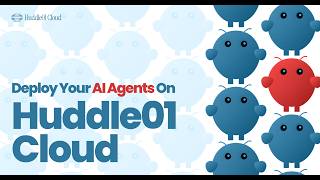 How to Deploy an AI Agent on Huddle01 OpenClaw
