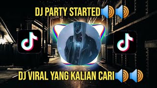 Dj Party Started Style Pong Pong