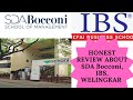IBS VS WELINGKAR VS SDA BOCCONI, honest review. Pointers that will help you to decide.