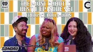 The Most Chaotic Bestie Episode YET- With Joyce Louis-Jean | The Super Secret Bestie Club
