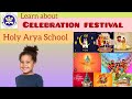 Learn about celebration festival|HOLY ARYA SCHOOL|#school #viralvideo #montessory #subscribers