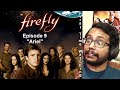 Firefly Episode 9 "Ariel" Reaction & Review! FIRST TIME WATCHING!!