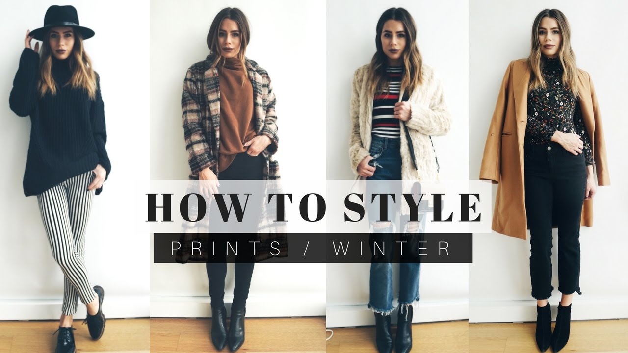 How To Style: Prints For Winter + LOOK BOOK - YouTube