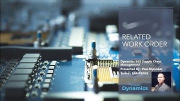 Related work order in Asset management, Dynamics 365 Supply Chain Management