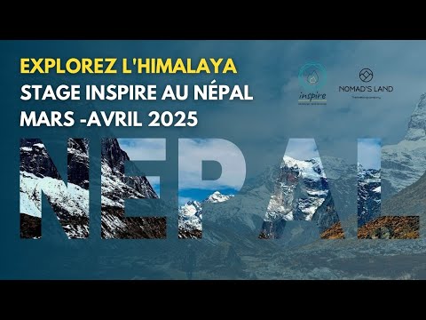 ❄️ Explorez l'Himalaya avec Inspire Potential : Nouveau Stage au Népal avec Leonardo Pelagotti