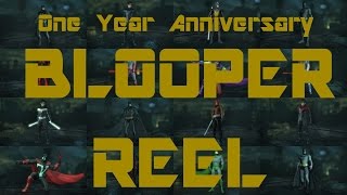 One Year Anniversary Blooper Reel!