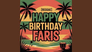 Faris Birthday Song (Reggae)