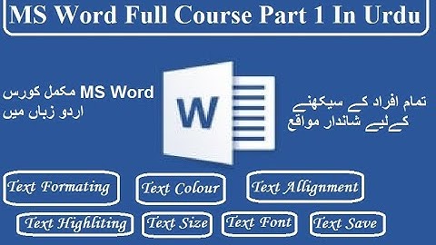 MS Word 2007 part 1 2021 || ms word urdu hindi 2021 || ms word text formatting || basicit school