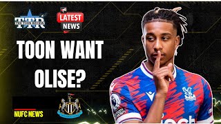 TOON WANT OLISE? | NUFC NEWS