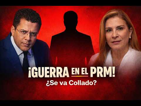 EXPLOTA el PRM: La guerra secreta entre David Collado, Carolina y Abinader que puede cambiarlo TODO