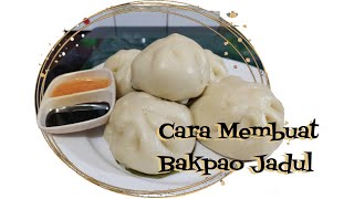 Cara Membuat Bakpao Jadul