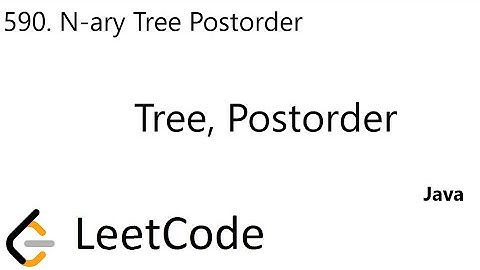 LeetCoded 590 | N-ary Tree Postorder Traversal | Tree | Postorder | Java