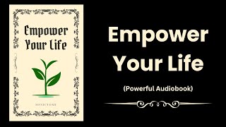 Empower Your Life: From Self-Care to Financial Freedom