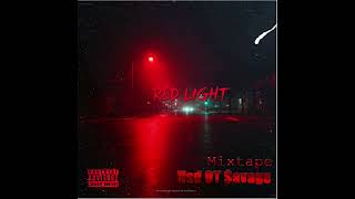Nsd O.T $avage 'Red Light' (Full Mixtape)🚦🩸➿😈🧛⚰️💀🥀