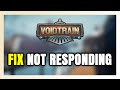 How to FIX Voidtrain Not Responding!