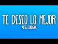 Alta Consigna - Te Deseo Lo Mejor (Letra/Lyrics)