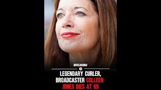Halifax's Legendary Colleen Jones, A Canadian Media And Curling Superstar, Dead From Cancer At 65