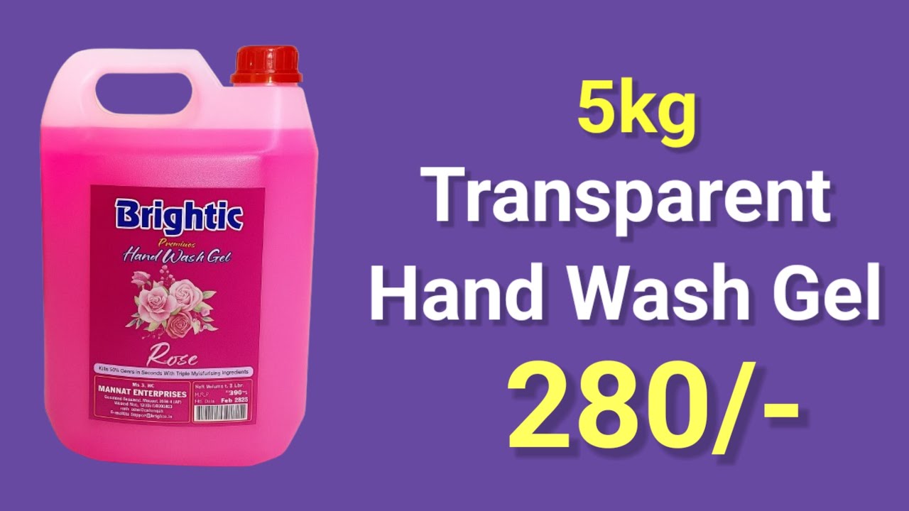 5kg Transparent Rose Hand Wash Gel @280/-