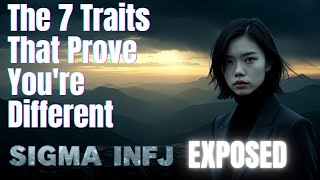 Sigma INFJ Exposed: The 7 Traits That Prove You're Different