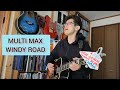 MULTI MAX 「WINDY ROAD」