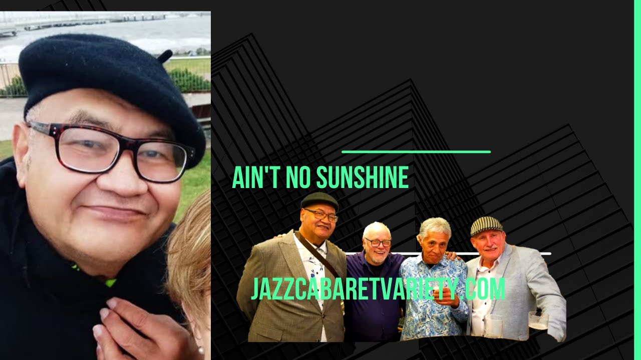 Ain't No Sunshine Jazz Band Gold Coast Live