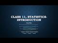 Class 11, Statistics, Chapter 1- Introduction