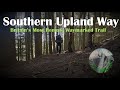 Southern Upland Way - Britain's Most Remote Waymarked Trail