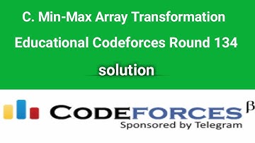 C. Min-Max Array Transformation | Codeforces Solution | Educational Codeforces Round 134  | Div2