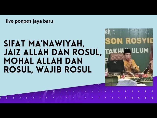 Live Ponpes Jaya Baru ( Sifat Ma'nawiyah,Jaiz Allah Dan Rosul,Mohal Allah Dan Rosul,Wajib Rosul ) class=
