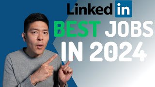 Best jobs in 2024 (Fastest growing jobs according to LinkedIn)