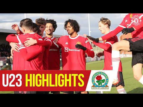 U23 Highlights | Blackburn Rovers 0-4 Manchester United | The Academy