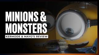 Mark Kermode reviews Minions & Monsters