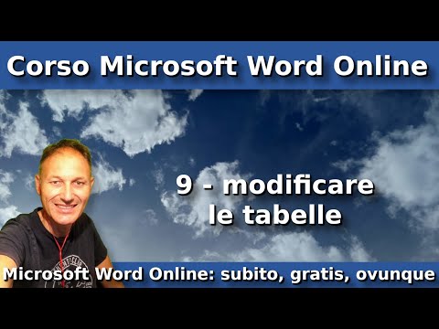 9 Corso Microsoft Word Online: modificare le tabelle | Daniele Castelletti | Ass Maggiolina