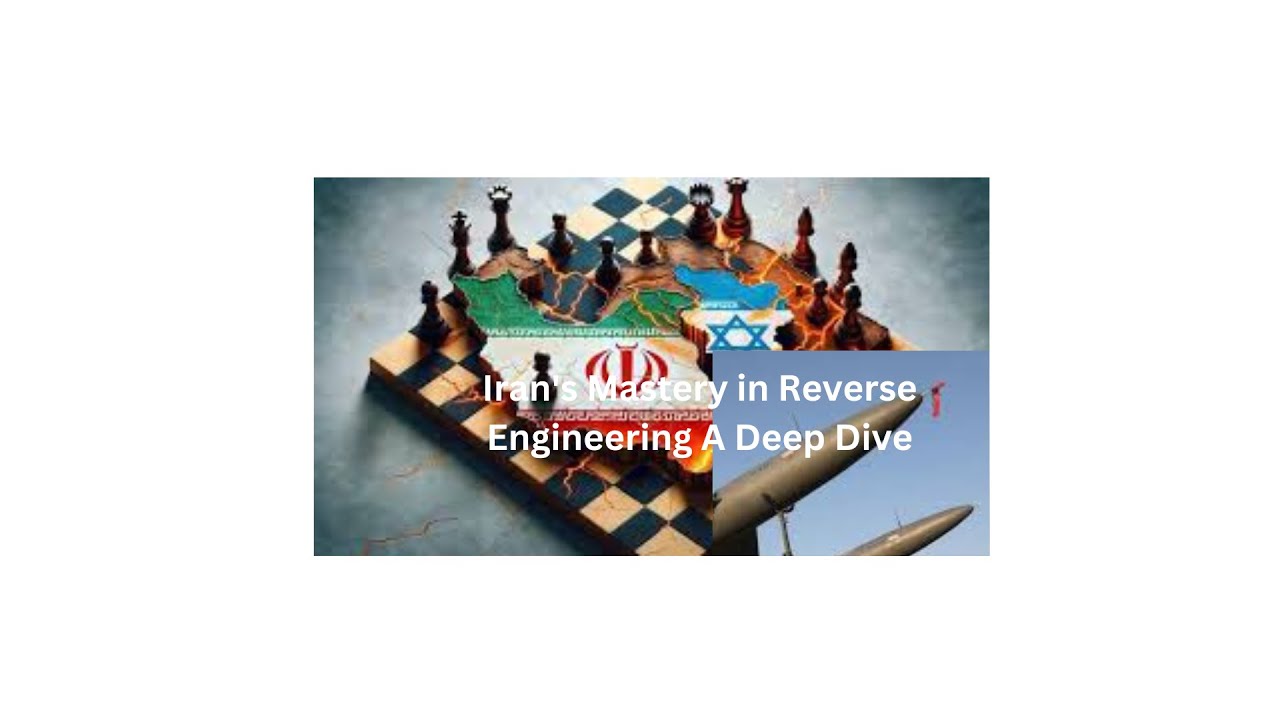 Iran's Mastery in Reverse Engineering A Deep Dive | Fact Flow Unveiled