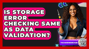 Is Storage Error Checking Same As Data Validation? - The Hardware Hub