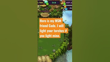 My MSM friend Code. I light torches 🔥🔥🔥 #mysingingmonsters #gaming #msm