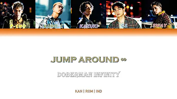 JUMP AROUND ∞ - DOBERMAN INFINITY [Color Coded Lyrics/Kan/Rom/Ind]