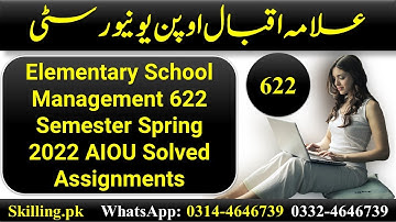 Elementary School Management 622 Semester Spring 2022 AIOU Assignment No 2