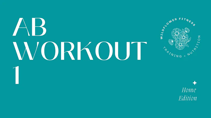 Wildflower Fitness | Ab Workout 1