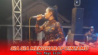 SIA SIA MENGHARAP CINTAMU | VOC MAYA ENJHI - ELBAZZ Ft ASE AUDIO - RK Lighting Jombang
