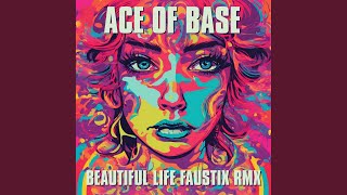 Beautiful Life (Faustix RMX)