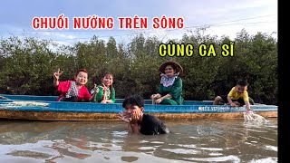 Cô Hai, Anh Tư bán chuối nướng trên sông độc lạ và thêu được 2 ca sĩ miệt vườn