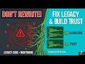 Don't Rewrite! Smart Ways to Fix Legacy Code &amp; Build Trust