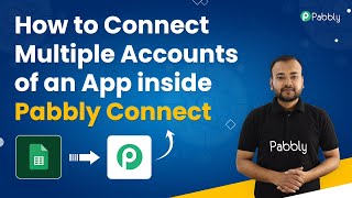 How to Connect Multiple Accounts of an App inside Pabbly Connect screenshot 5