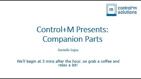 Control+M Presents: Companion Parts