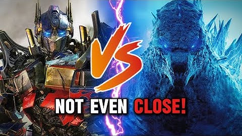 Why Godzilla VS Optimus Prime Isn’t Close!