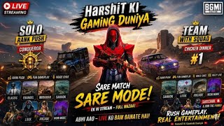 NON-STOP RUSH GAMEPLAY! Solo + Squad + Team Match 👑 BGMI Live HarshiT KI GaminG DuniyA