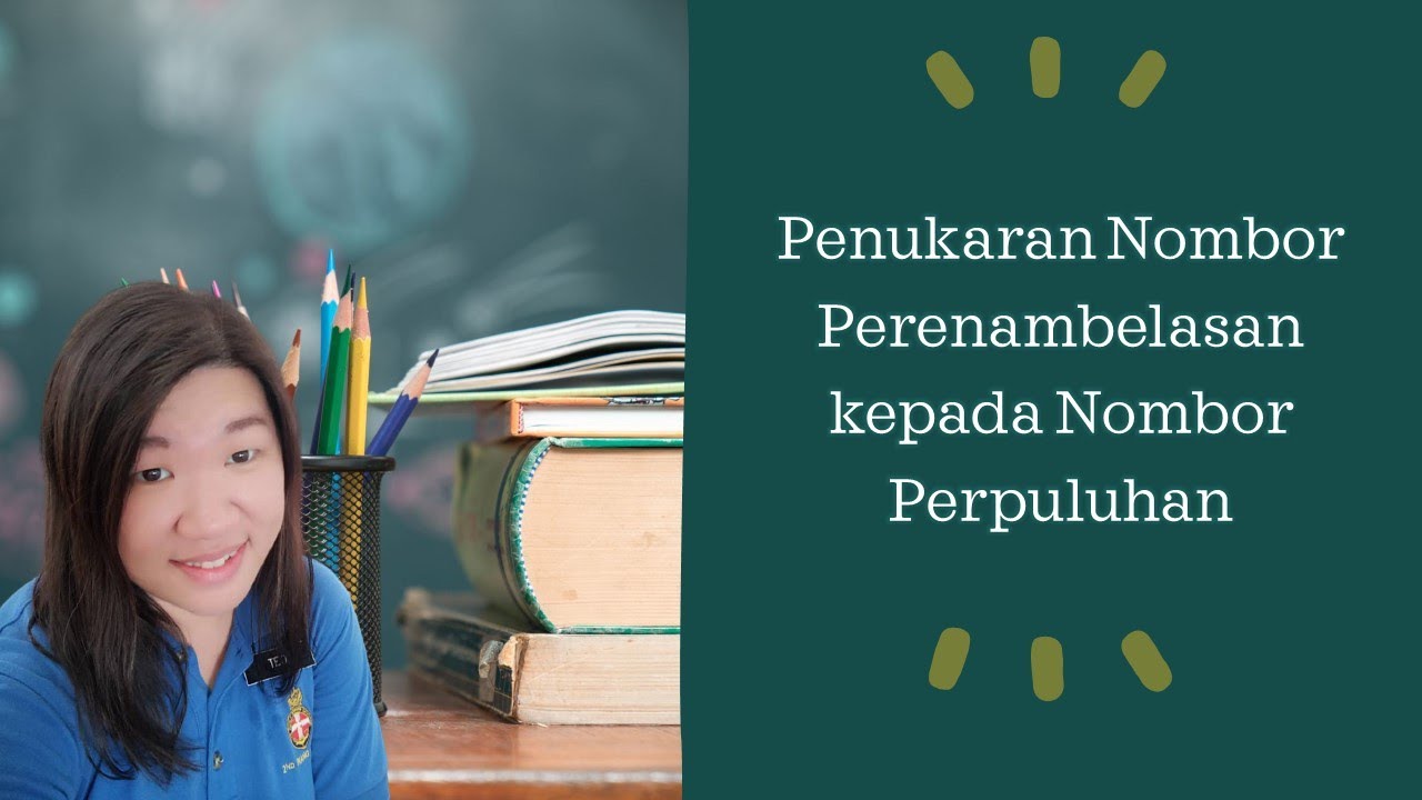 [ASK T2] Bab 1 Penukaran Nombor Perenambelasan kepada Nombor Perpuluhan #KSSM #PT3